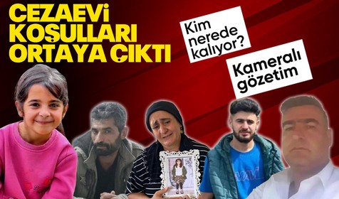 Narin davası sanıklarının cezaevi koşulları ortaya çıktı! Tek kişilik odalar, kameralı gözetim