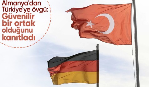 Almanya: Türkiye NATO üyesi olarak güvenilir bir ortak olduğunu kanıtladı