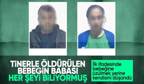 Annenin tiner içirip öldürdüğü bebeğin babasından ilk ifade: Dilek bana itiraf etti
