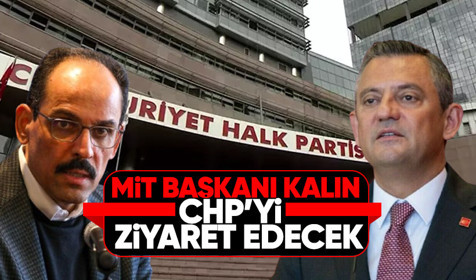 Özgür Özel açıkladı! MİT Başkanı İbrahim Kalın, CHP'yi ziyaret edecek