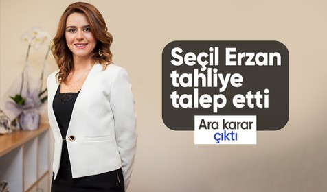 Seçil Erzan davasında ara karar: Tutukluluk halinin devamına hükmedildi