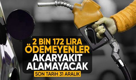 Arabası olanlar dikkat: 2.172 TL ödemeyenler akaryakıt alamayacak!