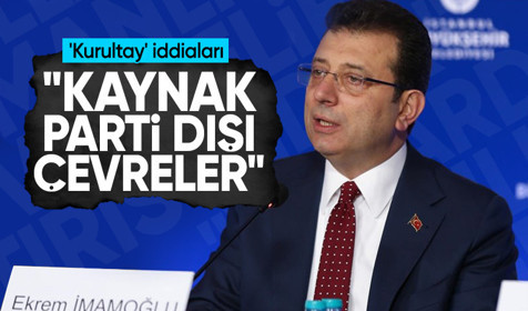 İmamoğlu'ndan 'kurultay' iddialarına yanıt: Dedikoduların kaynağı parti dışı çevreler