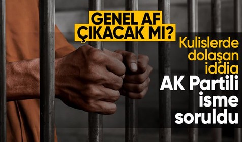 Genel af çıkacak mı? Siyaset kulislerinde dönen iddialara AK Parti'den yanıt