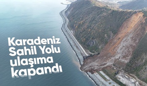 Artvin'de heyelan afeti: Karadeniz Sahil Yolu ulaşıma kapandı