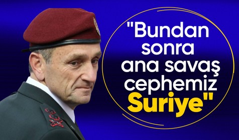 İsrail: Bundan sonra ana savaş cephemiz Suriye