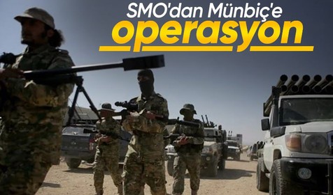 SMO'dan Münbiç'e operasyon