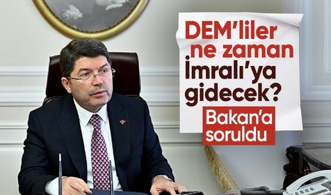 Bakan Tunç'tan DEM Parti'nin İmralı başvurusuyla ilgili açıklama