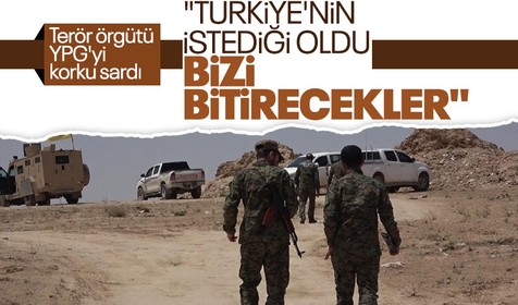 Terör örgütü YPG'yi korku sardı: "Bizi yok edecekler"
