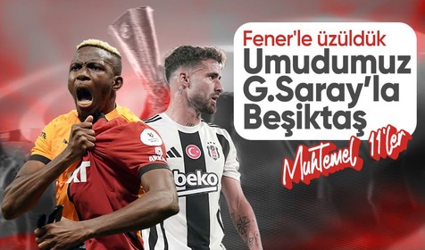 Avrupa'da Beşiktaş ve Galatasaray'ın gecesi: Muhtemel 11'ler!