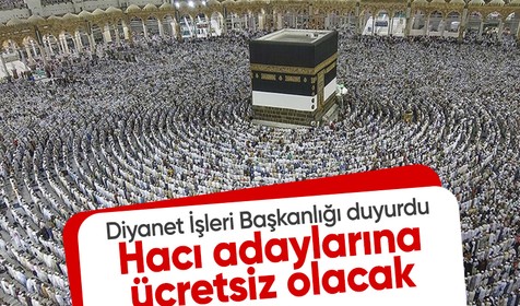 Diyanet İşleri Başkanlığı duyurdu: Hacı adaylarına ücretsiz olacak