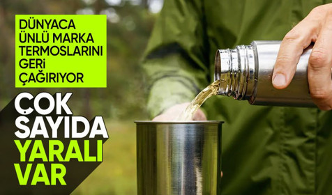Dünyaca ünlü termos markası milyonlarca ürününü geri çağırıyor! Çok sayıda yaralı var