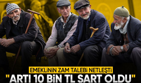Emeklinin zam talebi belli oldu! "TÜFE yetmez, şart oldu seyyanen 10 bin TL gerek!"
