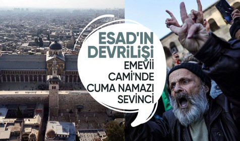 Esad rejiminin çöküşünün peşinden ilk cuma namazı: Suriyeliler Emevi Camii'ne akın etti