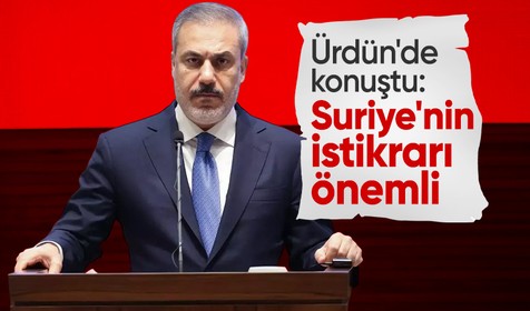 Dışişleri Bakanı Hakan Fidan: İsrail saldırıları derhal durmalı