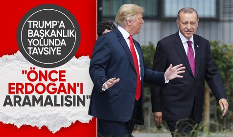 Donald Trump'a ilk adım tavsiyesi: Önce Erdoğan'ı aramalısın