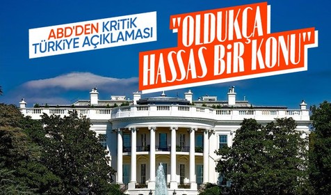 ABD'den art arda Türkiye açıklaması: Önce Dışişleri Bakanlığı sonra Beyaz Saray!