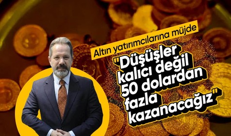İslam Memiş'ten altın yatırımcılarına müjde! "Düşüşler kalıcı değil, 50 dolardan fazla kazanacağız"
