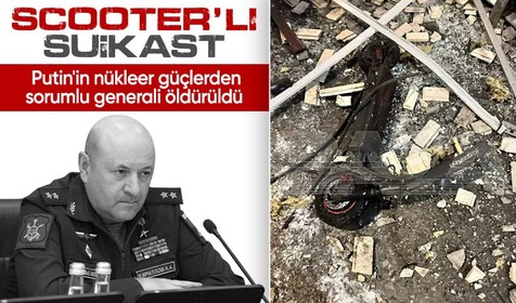 Rusya'da scooter'lı suikast! Putin'in nükleer güçlerden sorumlu generali öldürüldü