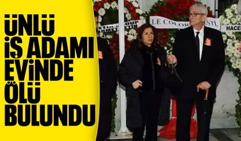 Savcılık soruşturma başlattı: Ünlü iş insanı İbrahim Umur Akal Bebek'teki yalısında ölü bulundu