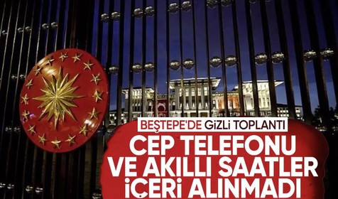Beştepe'de gizli 'Kırmızı Kitap' toplantısı! Cep telefonu ve akıllı saatlere giriş yok