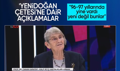 Canan Karatay'dan 'Yenidoğan Çetesi'ne dair çarpıcı açıklamalar