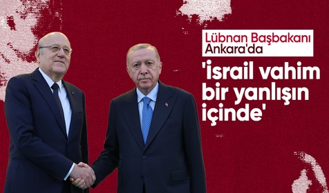 Lübnan Başbakanı Ankara'da: Cumhurbaşkanı Erdoğan'dan önemli açıklamalar