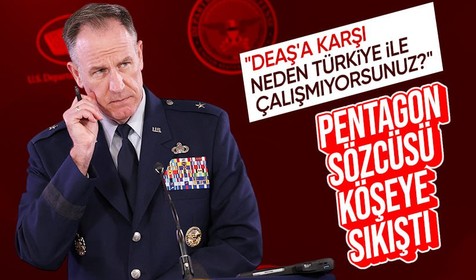 Pentagon Sözcüsü'nü Türkiye sorusu köşeye sıkıştırdı