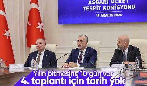 Asgari ücrette dördüncü toplantı tarihi netleşmedi