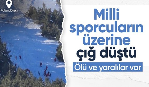 Erzurum Palandöken'de Judo Milli Takımı'nın üzerine çığ düştü: 1 ölü, 4 yaralı