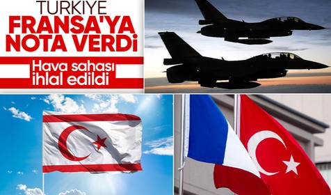 Savaş uçakları KKTC hava sahasını ihlal etti! Dışişleri Bakanlığı'ndan Fransa'ya nota