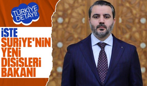 Türkiye detayı dikkatlerden kaçmadı! İşte Suriye'nin yeni dışişleri bakanı