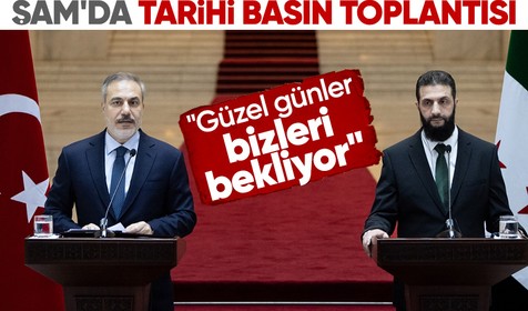 Dışişleri Bakanı Hakan Fidan, Suriye'nin yeni lideri Ahmet Şara ile basın toplantısı düzenledi