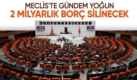 TBMM'de yeni haftada gündem yoğun: 2 milyar TL'lik Genel Sağlık Sigortası borcu silinecek