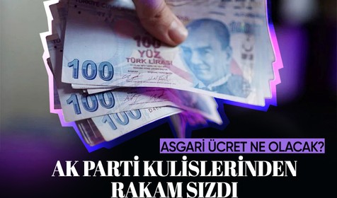 Asgari ücret ne olacak? AK Parti kulislerinden rakam sızdı