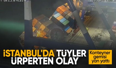 İstanbul'da konteyner gemisi yan yattı