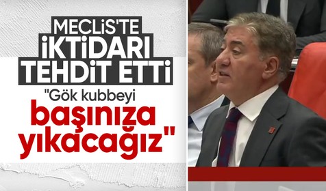 CHP'li Murat Emir'den Meclis'te iktidara tehdit: Gök kubbeyi başınıza yıkacağız
