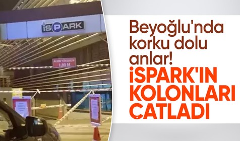 Beyoğlu'nda korku dolu anlar! İSPARK'ın kolonları çatladı, otopark boşaltıldı