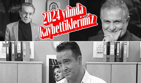 Kimler geldi kimler geçti! 2024 yılında hayatını kaybeden ünlüler