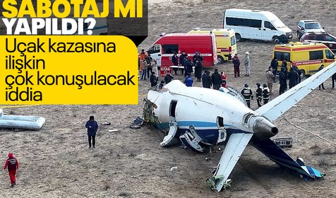 Sabotaj mı edildi! Kazakistan'da düşen yolcu uçağıyla ilgili çok konuşulacak iddia
