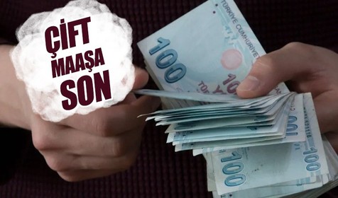 Kamuda çift maaş devri sona eriyor! Üst limit ne kadar olacak?
