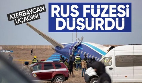 Kazakistan'da düşen uçakla ilgili sır perdesi aralanıyor! Rus füzesi iddiası