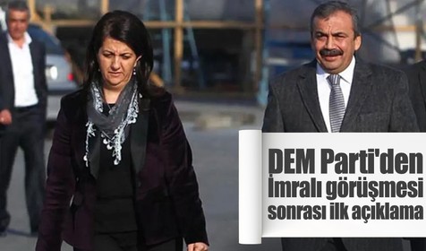DEM Parti'den İmralı görüşmesi sonrası ilk açıklama