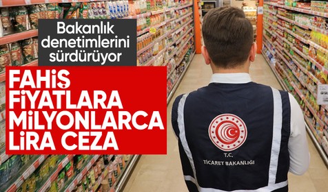 Marketlerde fahiş fiyat denetimlerinde 10 milyon TL ceza