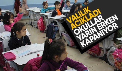 İstanbul Valiliği'nden açıklama: Okullar yarın saat 16.00'da kapanacak