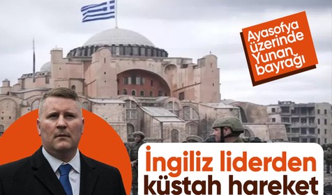 Ayasofya üzerinde Yunan bayrağı: İngiliz milletvekilinden hadsiz paylaşım