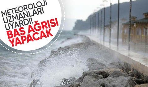 Meteoroloji uzmanları uyardı: Türkiye'de yüksek basınç 'baş ağrısı' yapacak