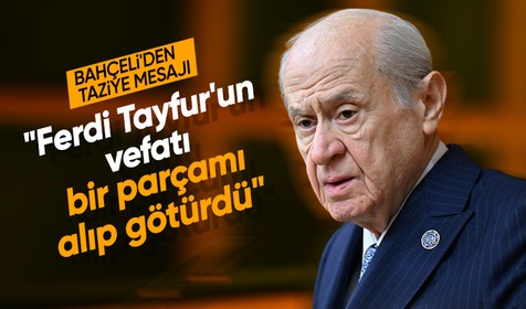 Bahçeli'den Ferdi Tayfur açıklaması: Vefatı bir parçamı alıp götürdü