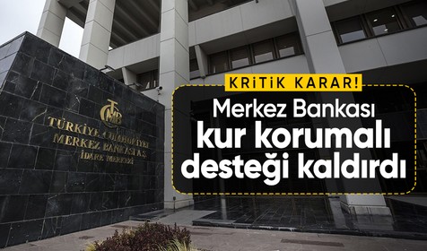 Merkez Bankası'ndan Kur Korumalı Mevduatla ilgili yeni karar