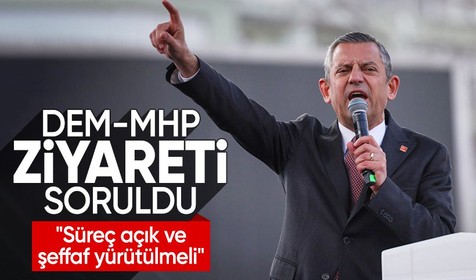 Özel'den DEM Parti'nin MHP ziyareti hakkında ilk açıklama: Açık, şeffaf yürütülmeli